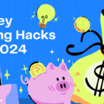 Money Saving Hacks 2024