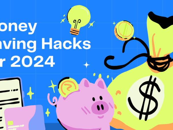 Money Saving Hacks 2024